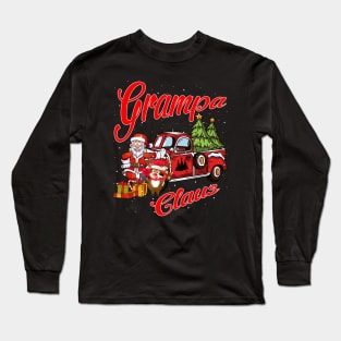 Grampa Claus Santa Car Christmas Funny Awesome Gift Long Sleeve T-Shirt